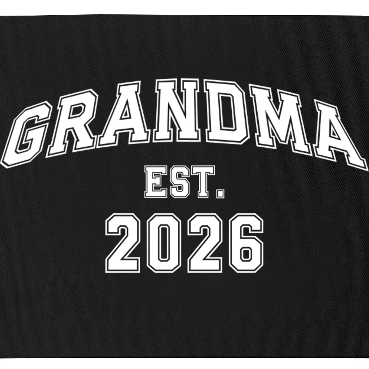 Custom Grandma, Grandpa, Mom, Dad Est. 2026 Custom Text and YearMouse Pad - Front - Close-up