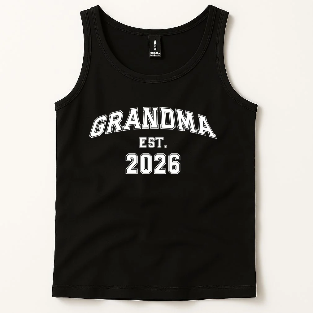 Custom Grandma, Grandpa, Mom, Dad Est. 2026 Custom Text and YearTank Top - Front 1