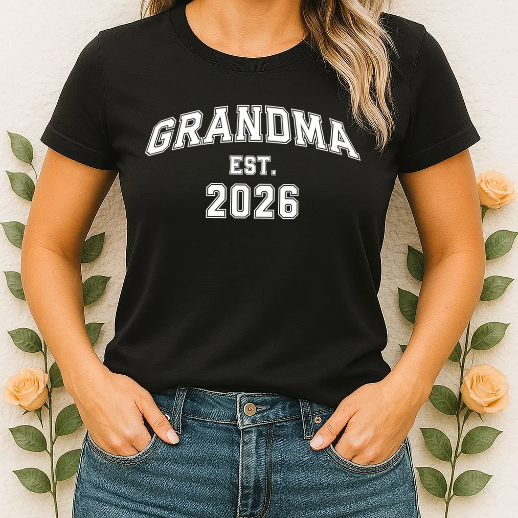 Custom Grandma, Grandpa, Mom, Dad Est. 2026 Custom Text and YearWomen's T-Shirt - Front 1