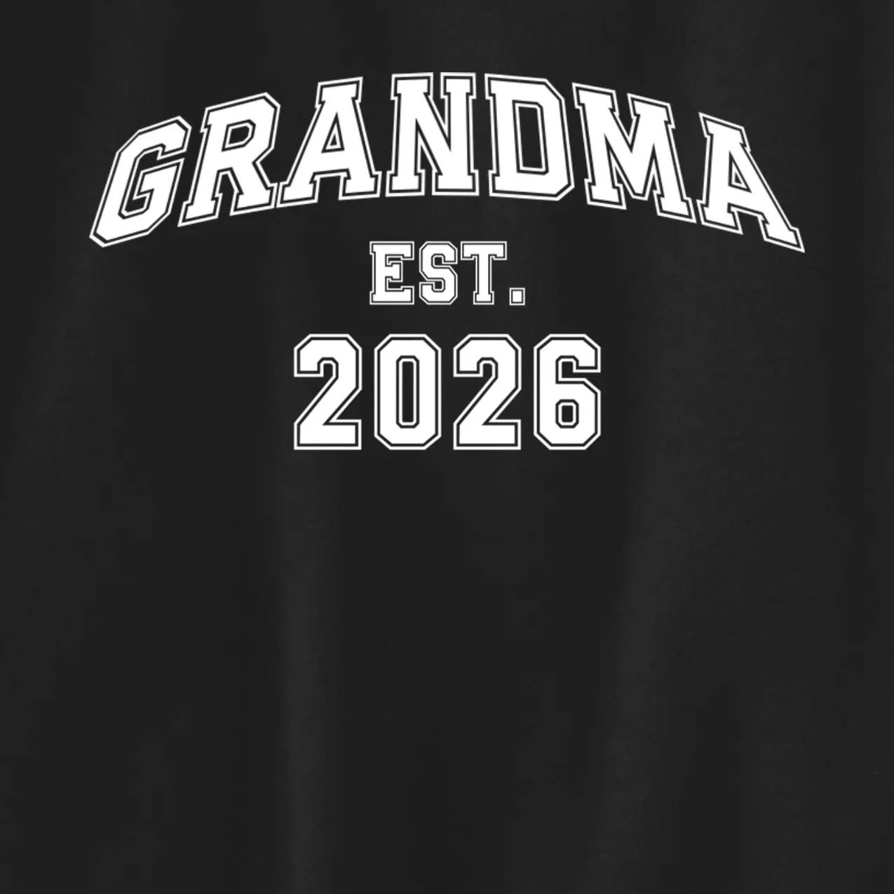 Custom Grandma, Grandpa, Mom, Dad Est. 2026 Custom Text and YearKids Sweatshirt - Front - Close-up