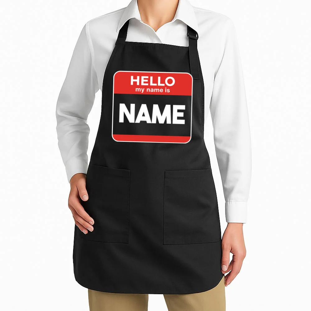 Hello My Name Is Custom Name Funny Personalized Apron - Front 1