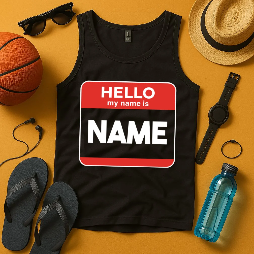 Hello My Name Is Custom Name Funny Personalized Tank Top - Front 3