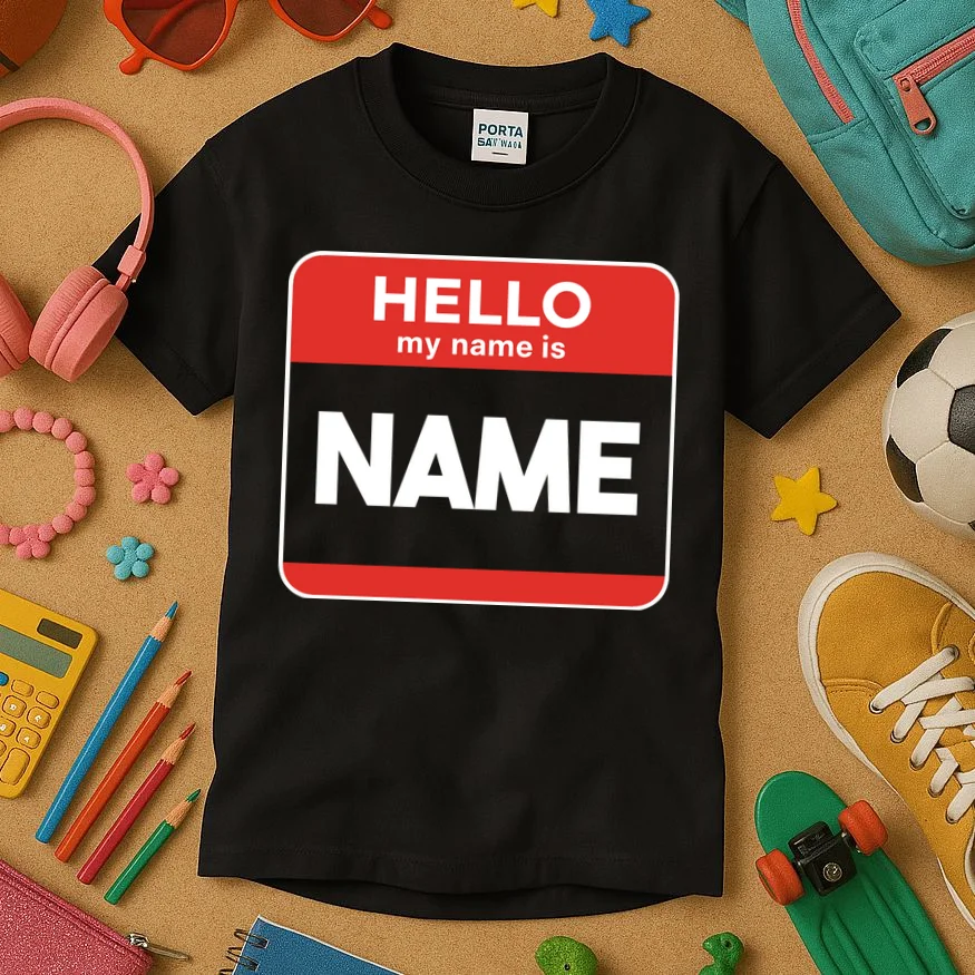Hello My Name Is Custom Name Funny Personalized Kids T-Shirt - Front 2