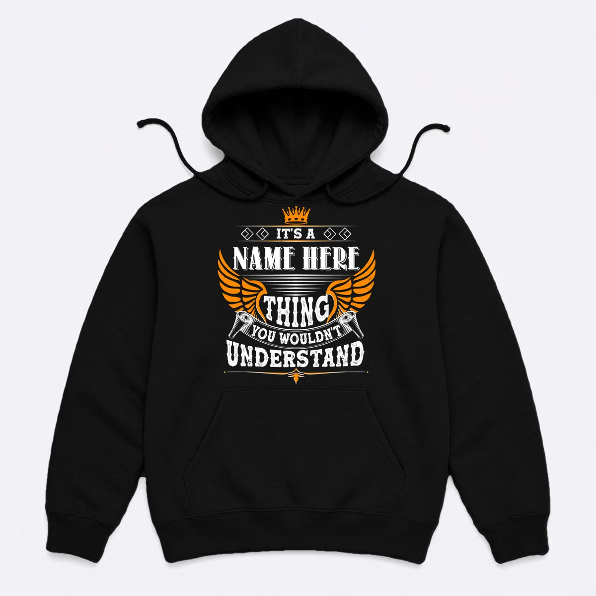 Custom It's A Name Thing You Wouldn't Understand Personalized Text Hoodie - Front