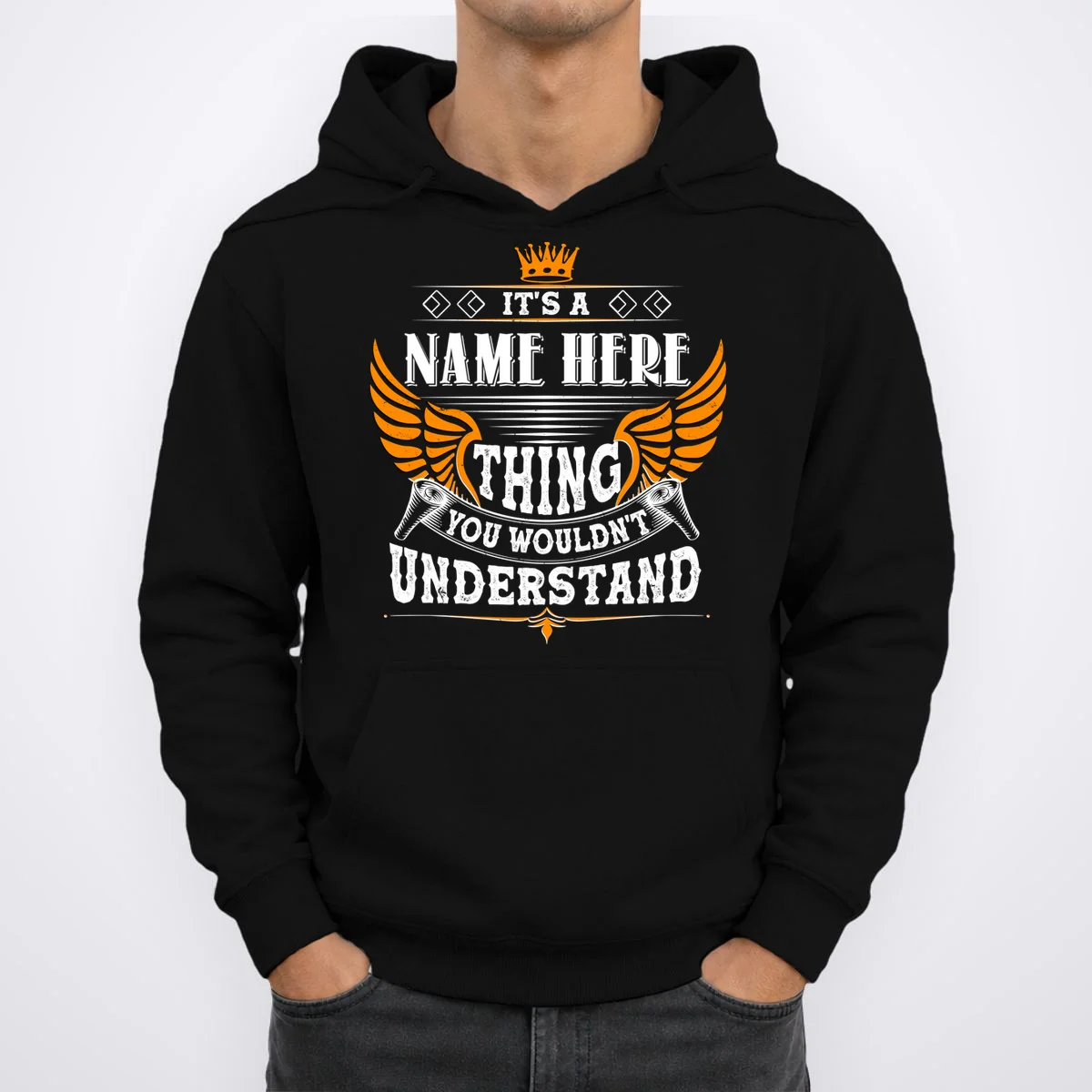 Custom It's A Name Thing You Wouldn't Understand Personalized Text Hoodie - Front 1