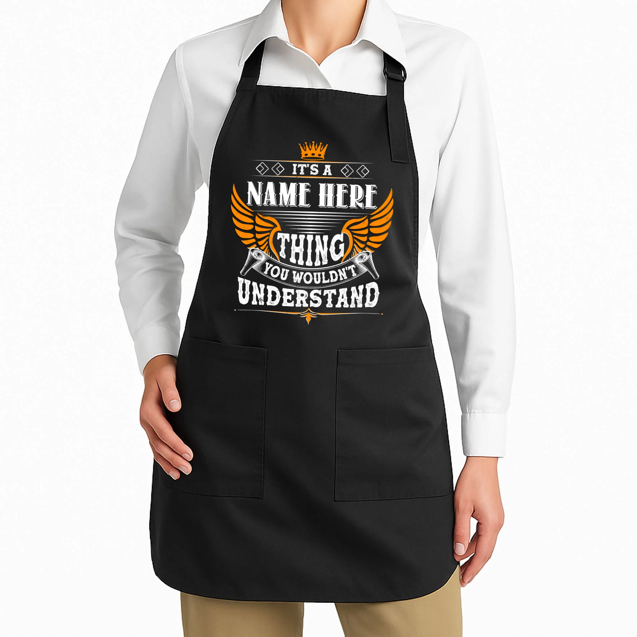Custom It's A Name Thing You Wouldn't Understand Personalized Text Apron - Front 1