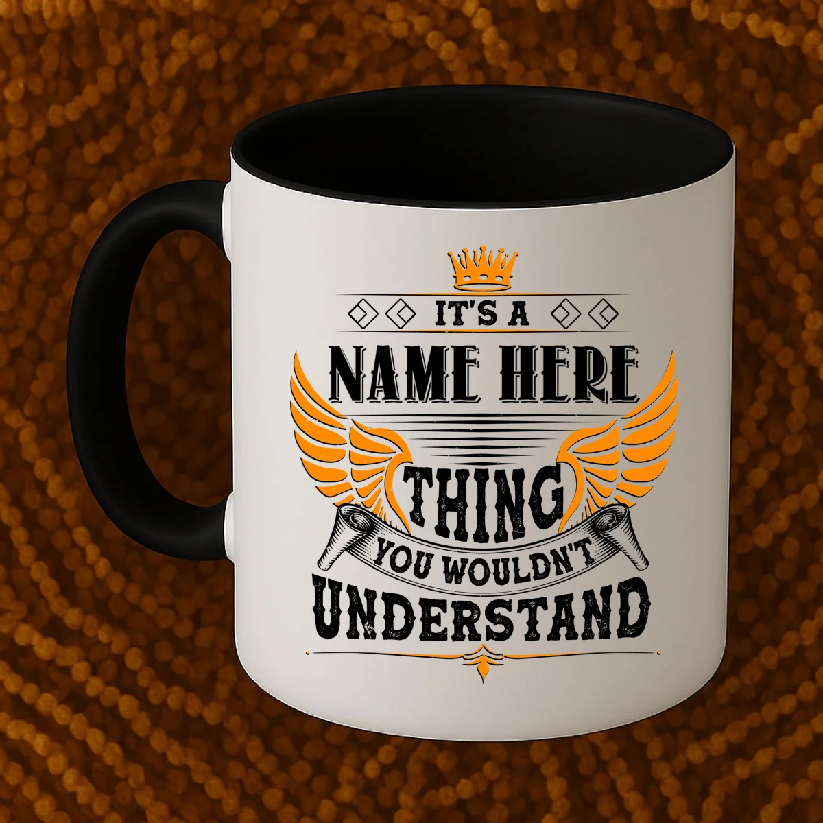 Custom It's A Name Thing You Wouldn't Understand Personalized Text Coffee Mug - Front 1