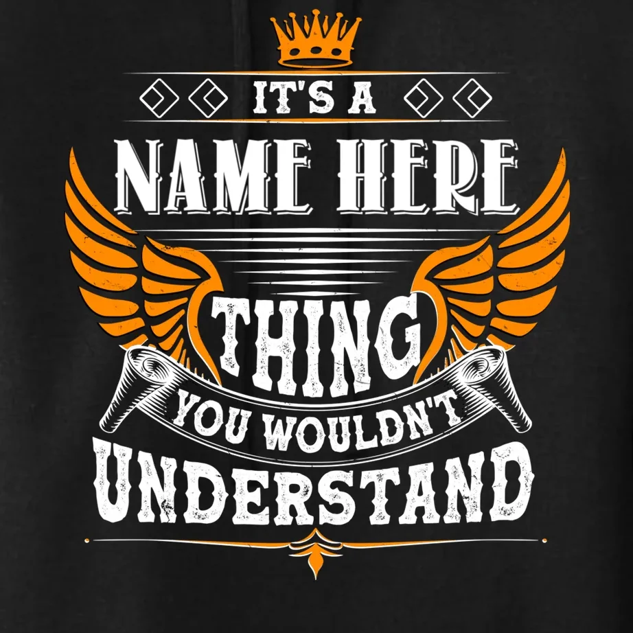 Custom It's A Name Thing You Wouldn't Understand Personalized Text Women's Pullover Hoodie - Front - Close-up
