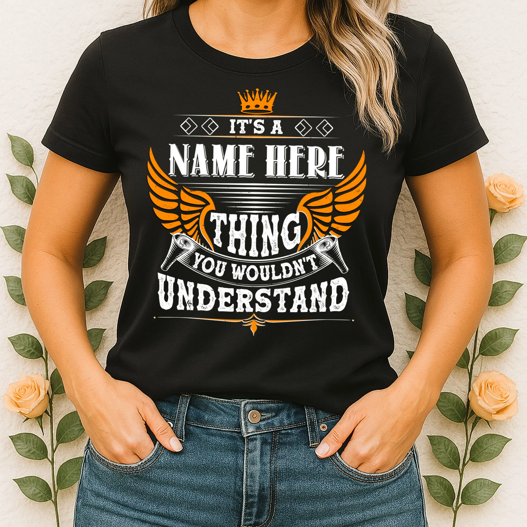 Custom It's A Name Thing You Wouldn't Understand Personalized Text Women's T-Shirt - Front 1