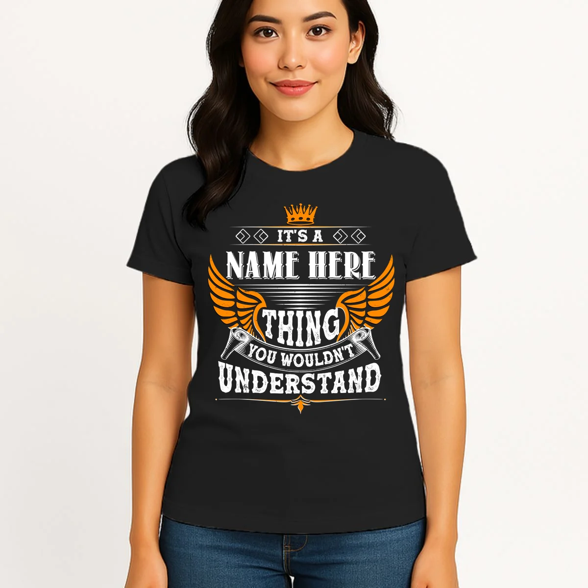 Custom It's A Name Thing You Wouldn't Understand Personalized Text Women's T-Shirt - Front 3