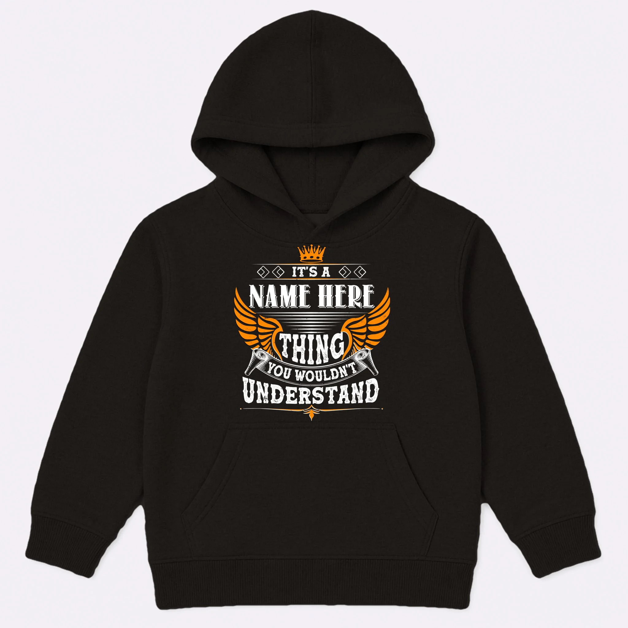 Custom It's A Name Thing You Wouldn't Understand Personalized Text Kids Hoodie - Front