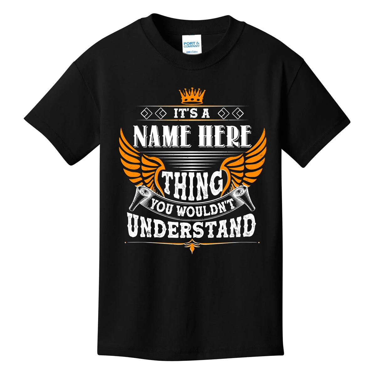 Custom It's A Name Thing You Wouldn't Understand Personalized Text Kids T-Shirt - Front