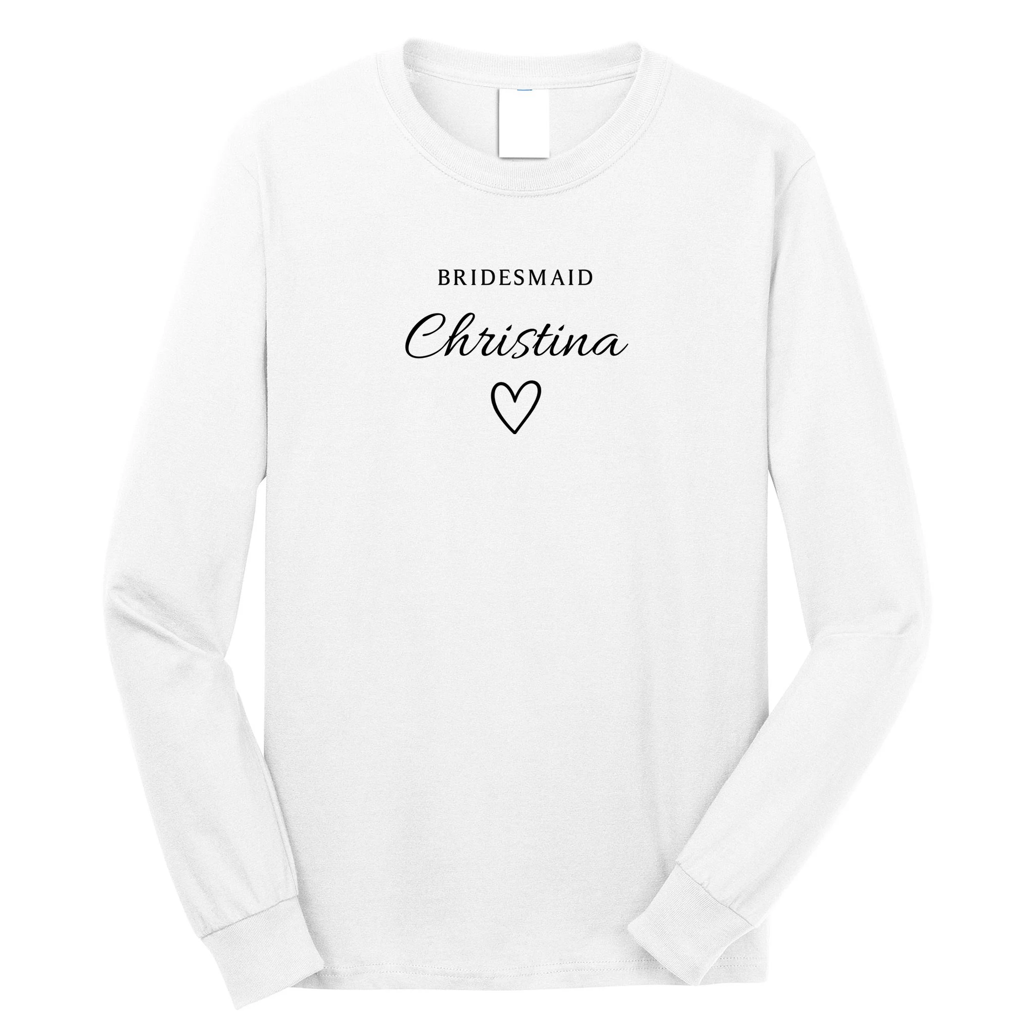 Custom Name Bridesmaids Gift Long Sleeve Shirt - Front