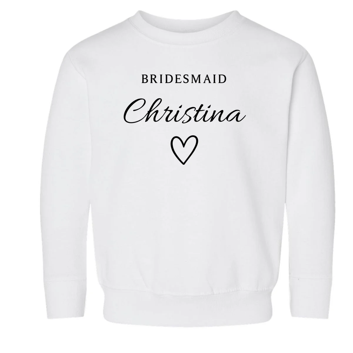 Custom Name Bridesmaids Gift Toddler Sweatshirt - Front