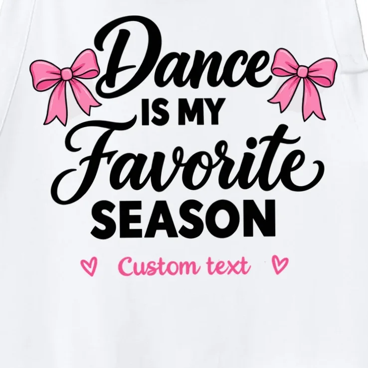 Custom Personalized Dance - Dance Is My Favorite Season - Dancer Gift Apron - Front - Close-up