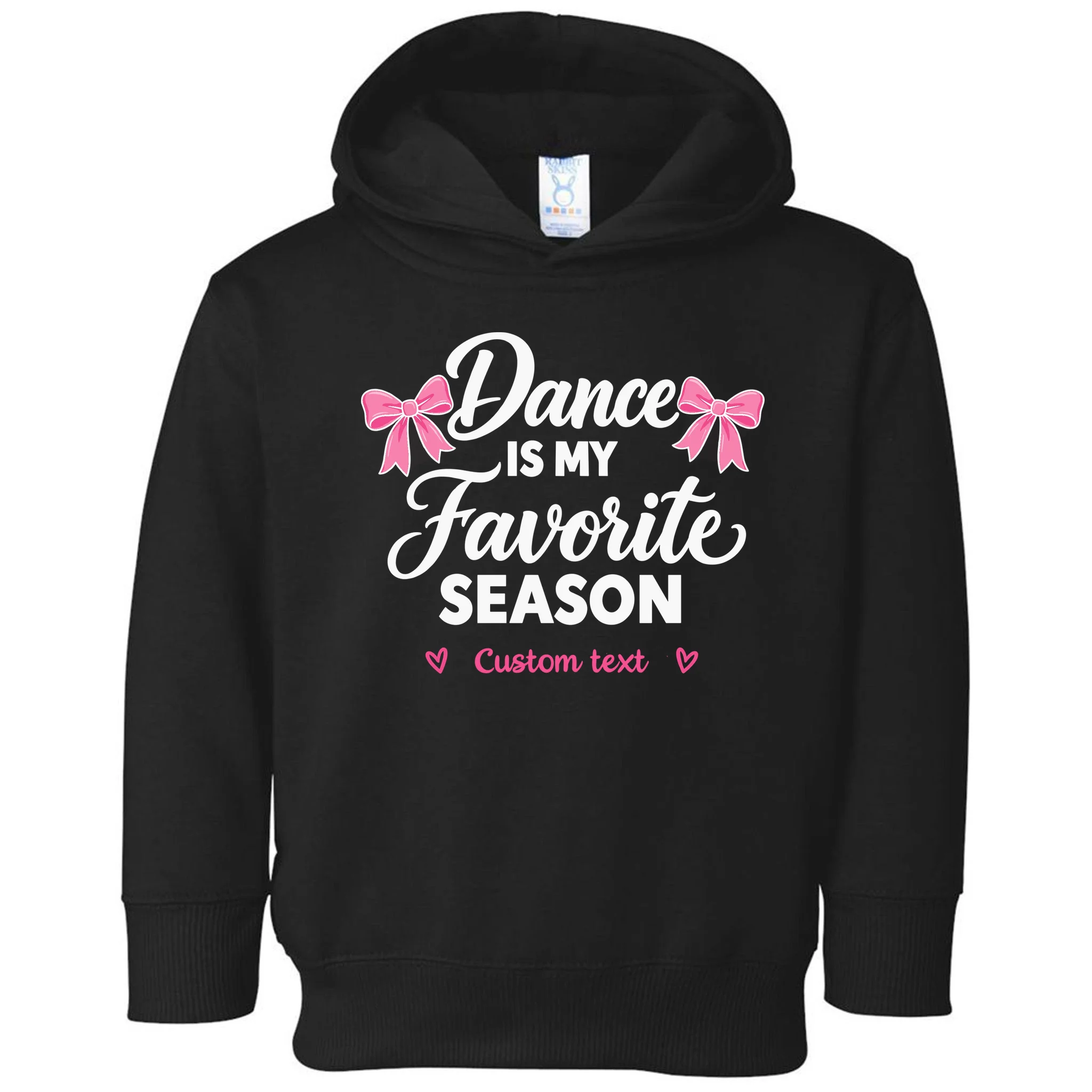 Custom Personalized Dance Shirt - Dance Is My Favorite Season T-Shirt - Dancer Gift Toddler Hoodie - Front