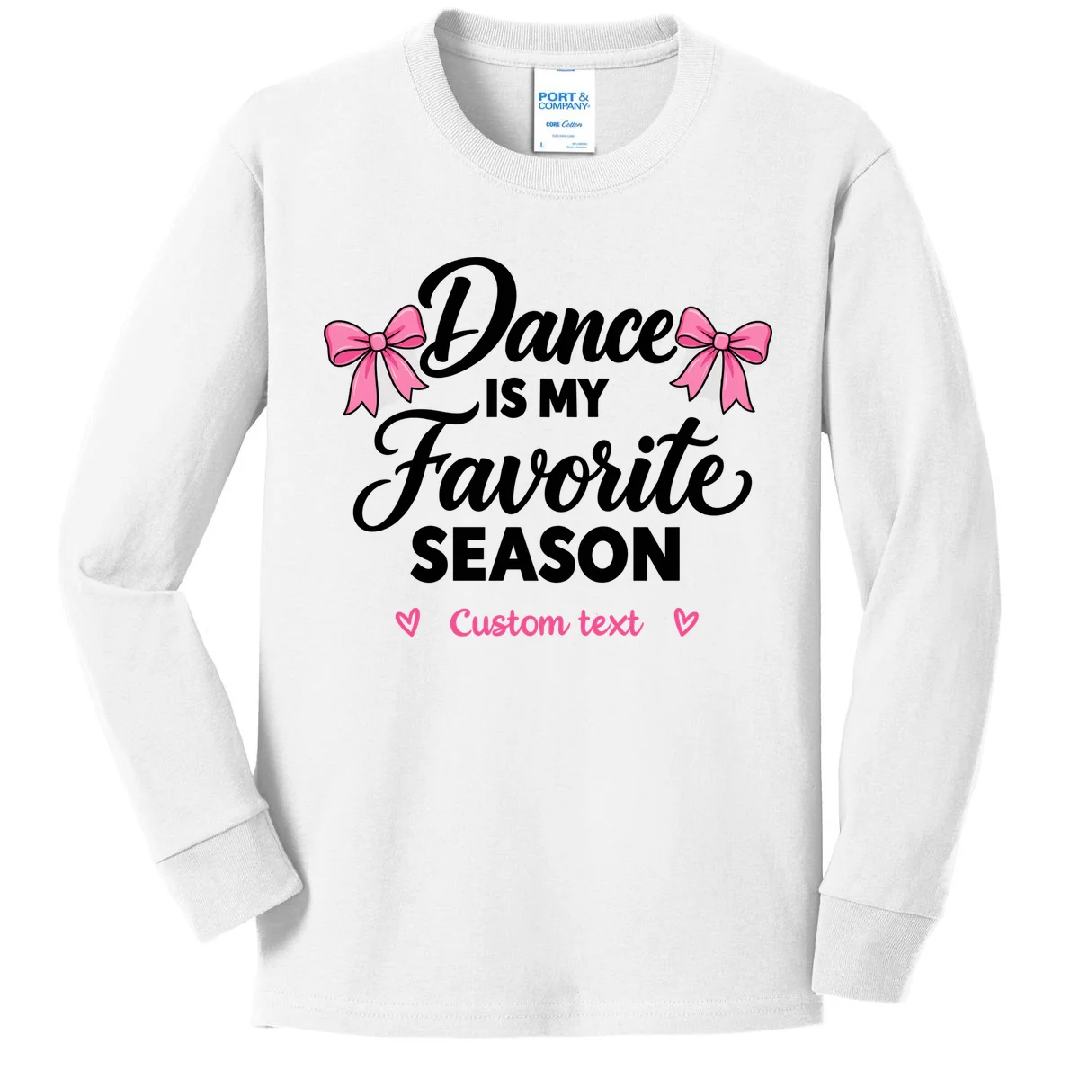 Custom Personalized Dance Shirt - Dance Is My Favorite Season T-Shirt - Dancer Gift Kids Long Sleeve Shirt - Front