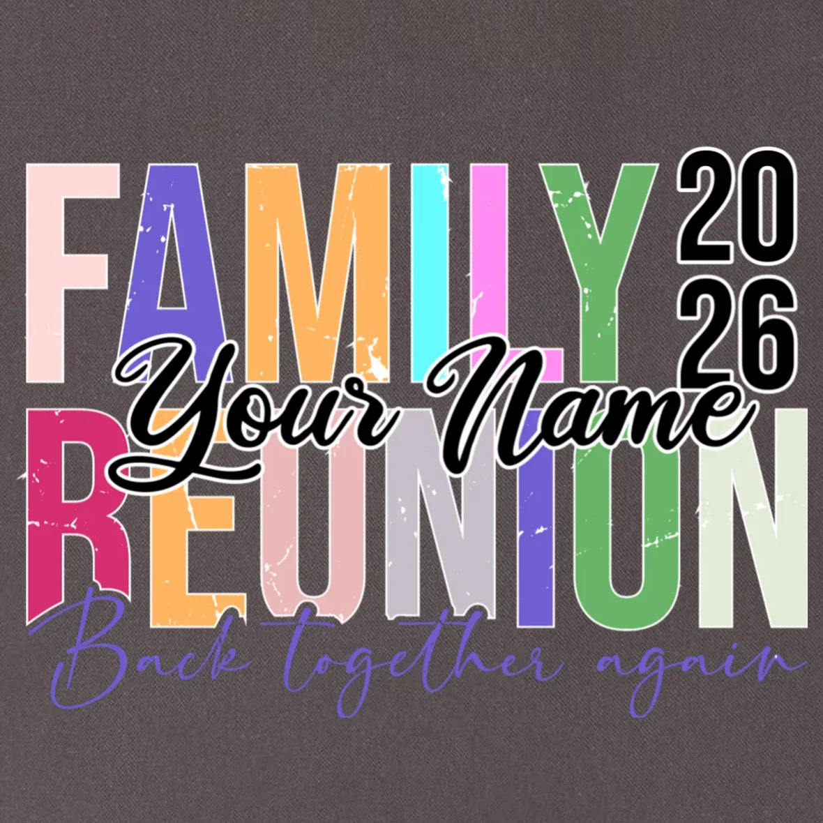 Custom Personalized FAMILY REUNION 2026 Your Name Back together again Tote Bag - Front - Close-up