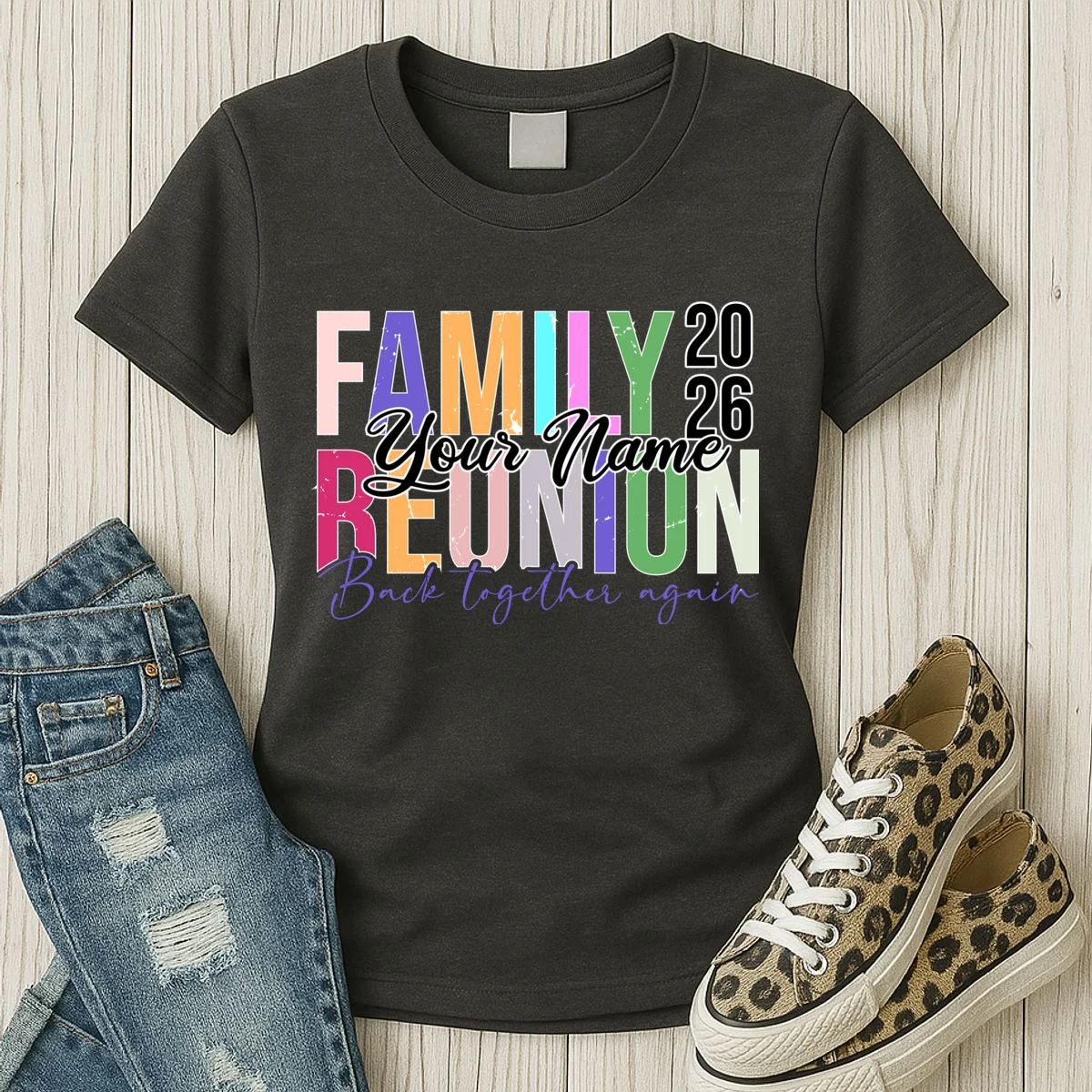 Custom Personalized FAMILY REUNION 2026 Your Name Back together again Women's T-Shirt - Front 2