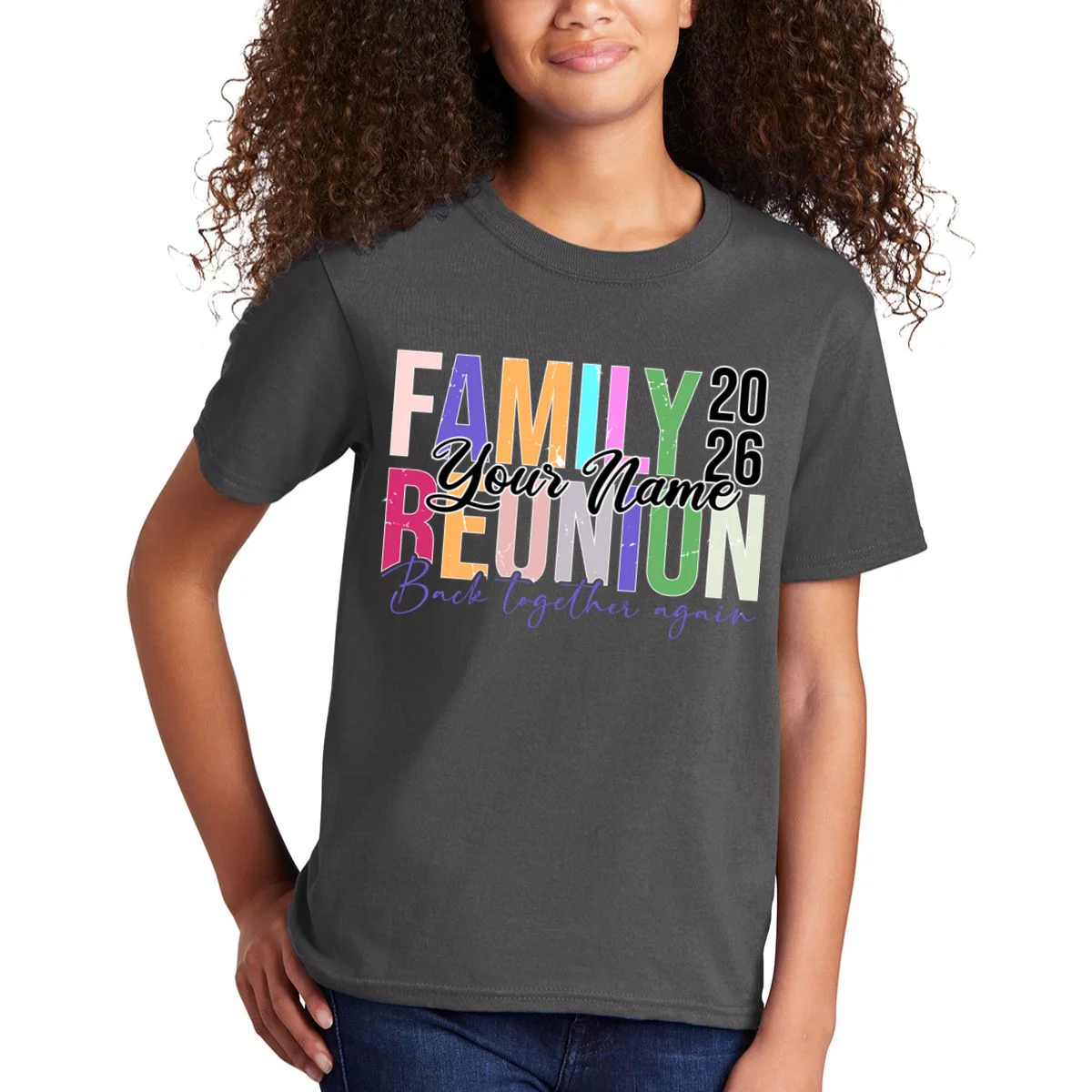 Custom Personalized FAMILY REUNION 2026 Your Name Back together again Kids T-Shirt - Front 1