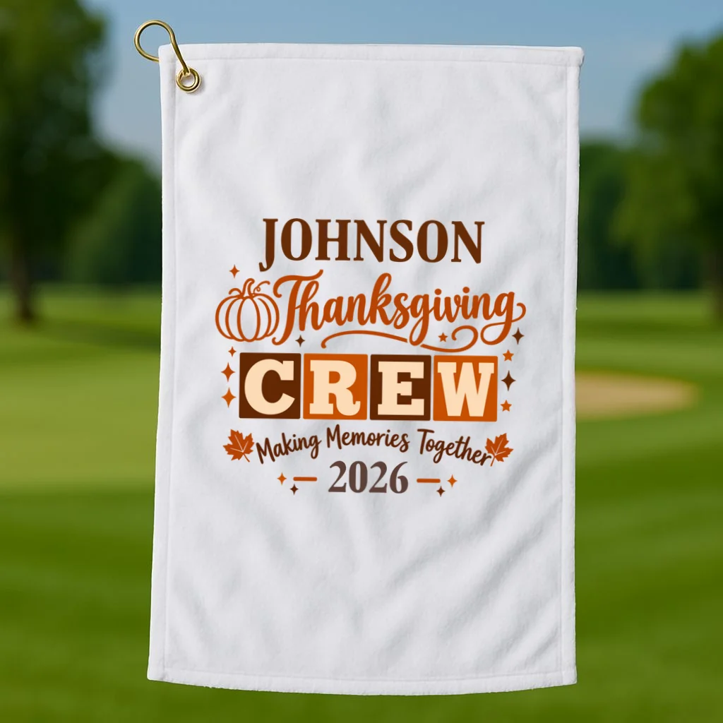 Custom Personalized Thanksgiving Family Crew Shirt - Family Name Thanksgiving Golf Towel - Front 1