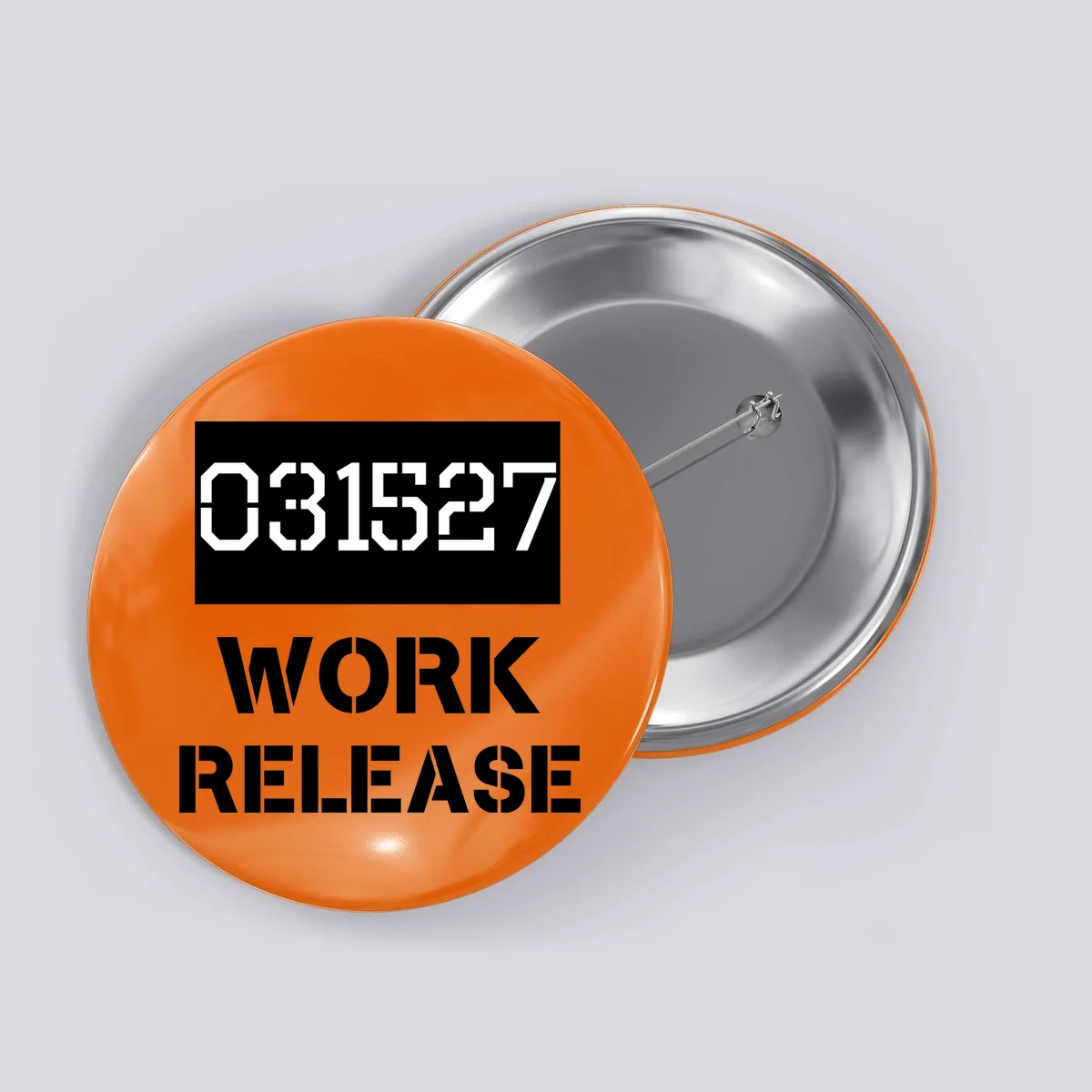 Custom Retirement Date Prisoner Work Release Jail Personalized Button - Front