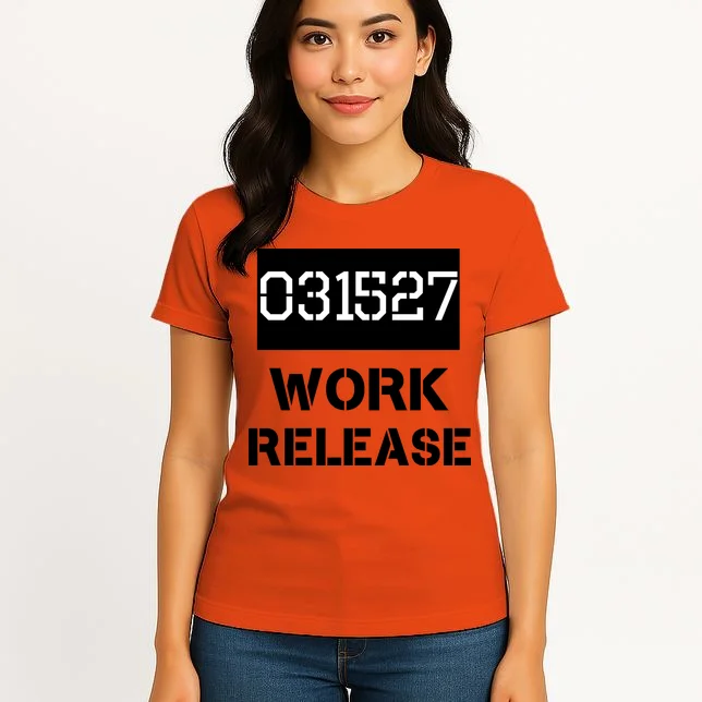 Custom Retirement Date Prisoner Work Release Jail Personalized Women's T-Shirt - Front 3