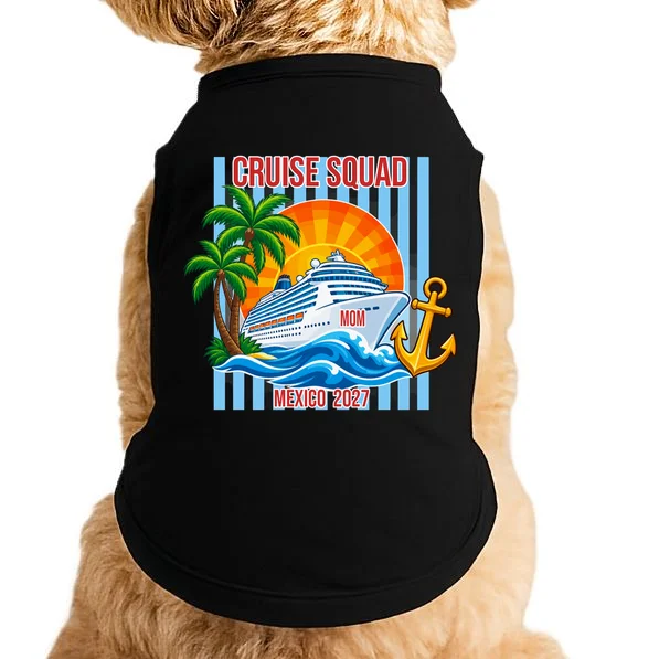 Cruise Squad Graphic – Nautical Cruise Vacation Group Design Doggie Tank Front