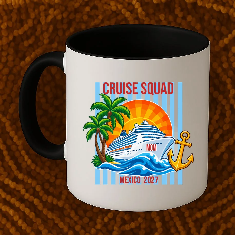 Cruise Squad Graphic – Nautical Cruise Vacation Group Design Mug - Front 1
