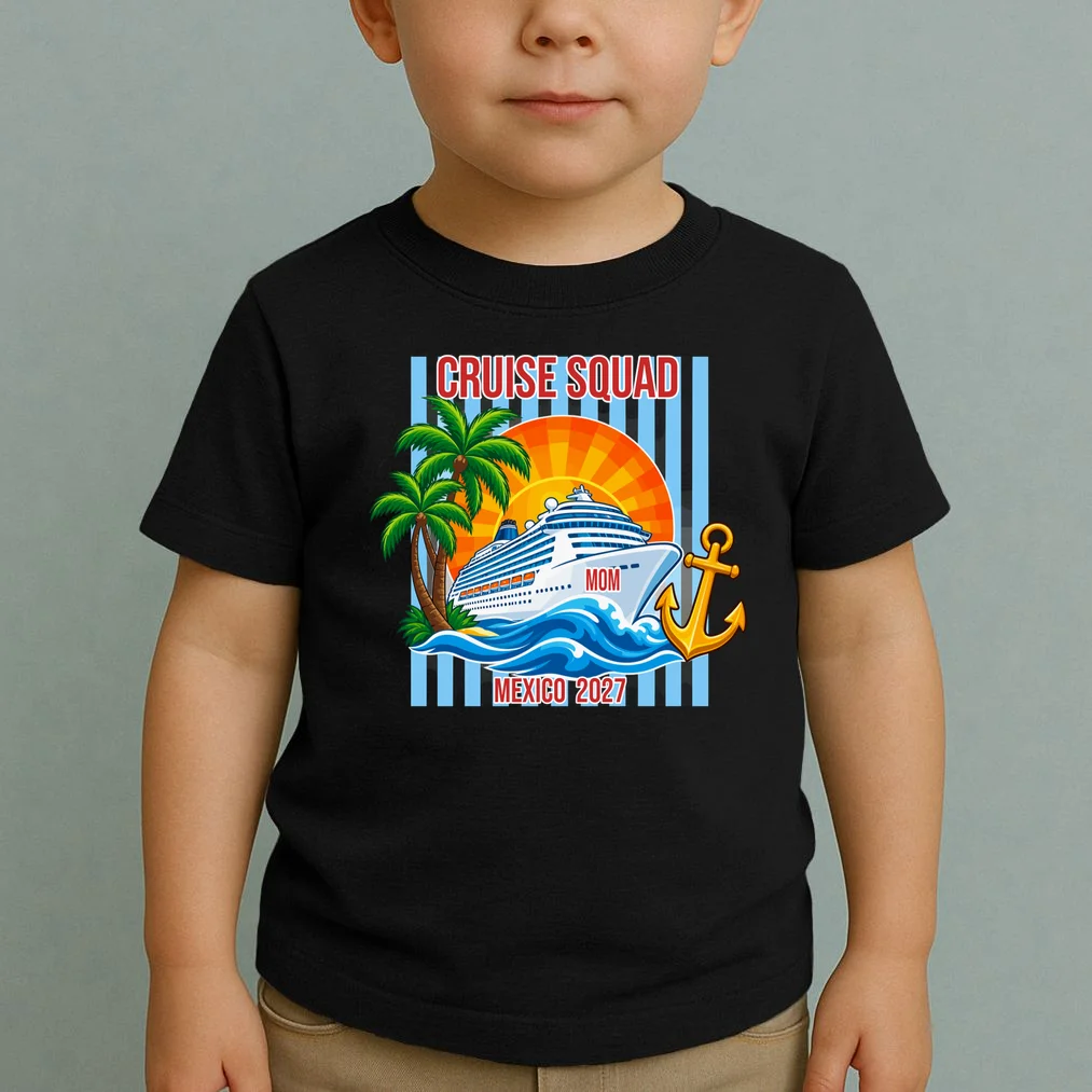 Cruise Squad Graphic – Nautical Cruise Vacation Group Design Toddler T-Shirt - Front 1