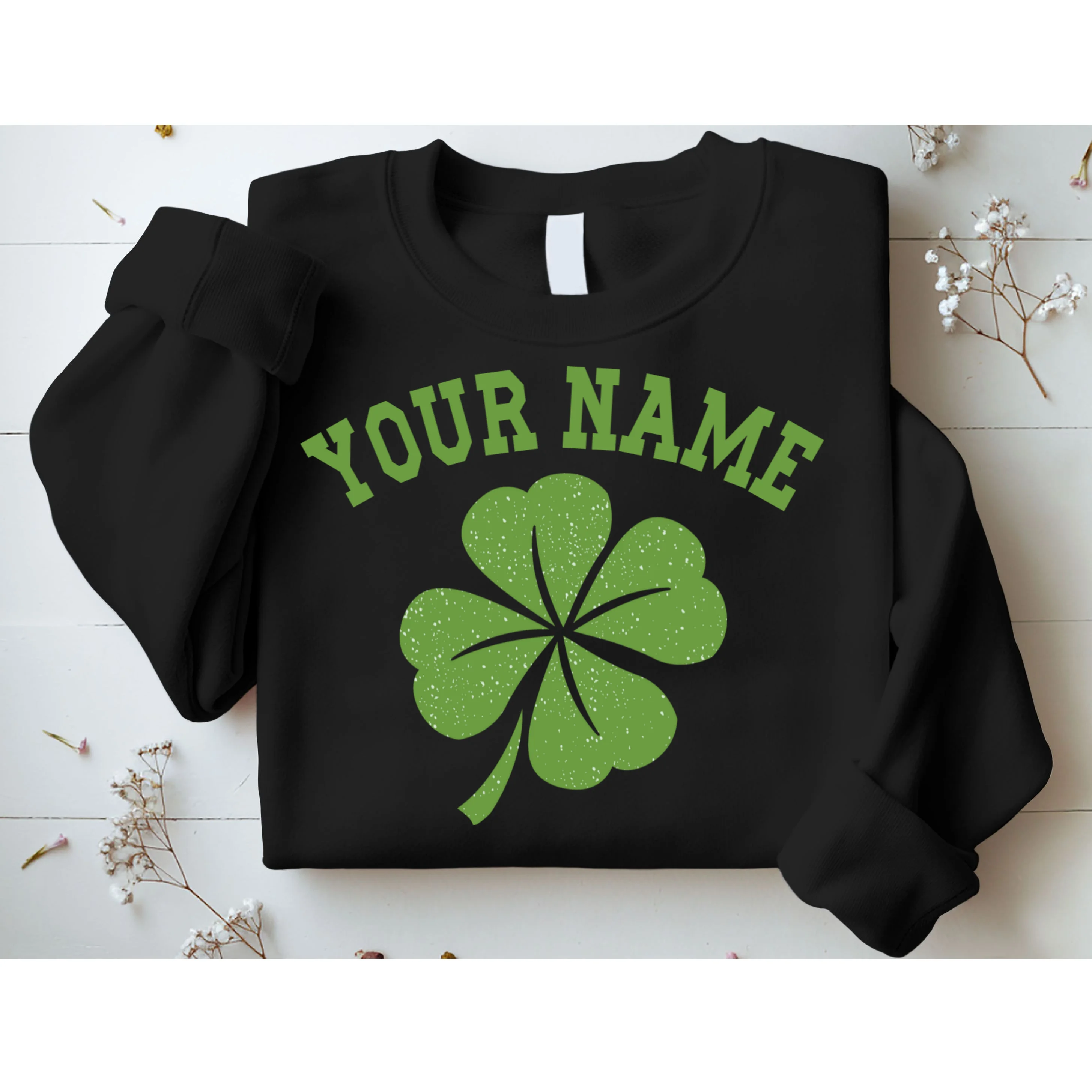 Custom St. Patricks Day Sweatshirt - Front 1
