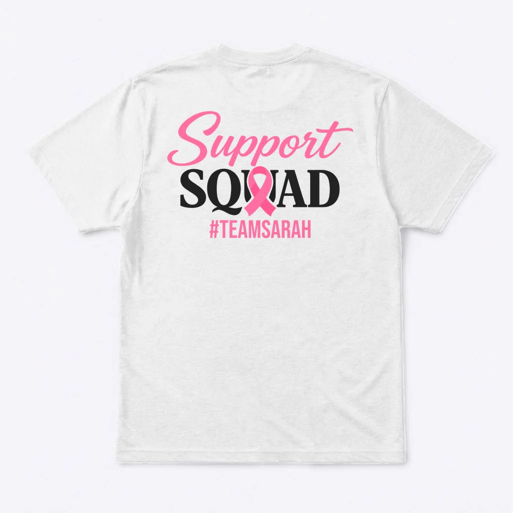 Support Squad Personalized Breast Cancer Awareness T-Shirt - Back