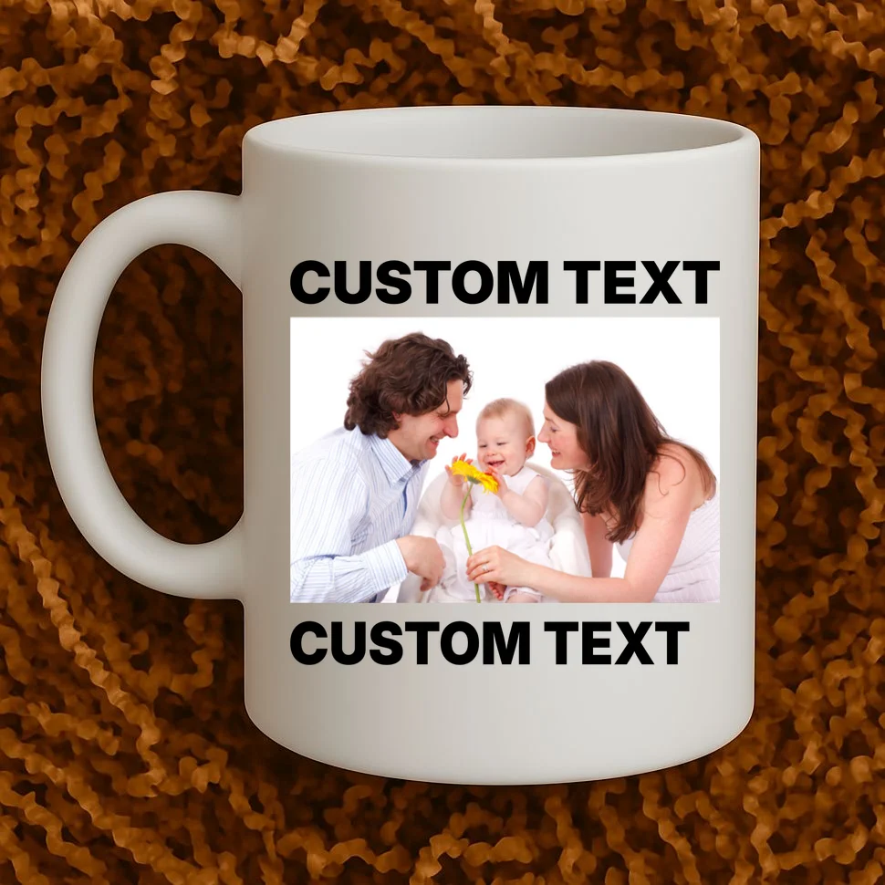 Custom Text Design or Photo Personalized Coffee Mug - Front 1