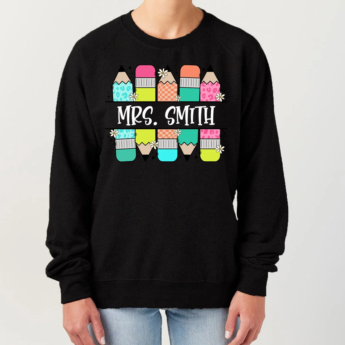 Custom Teacher Name Back To School Women's Sweatshirt - Front