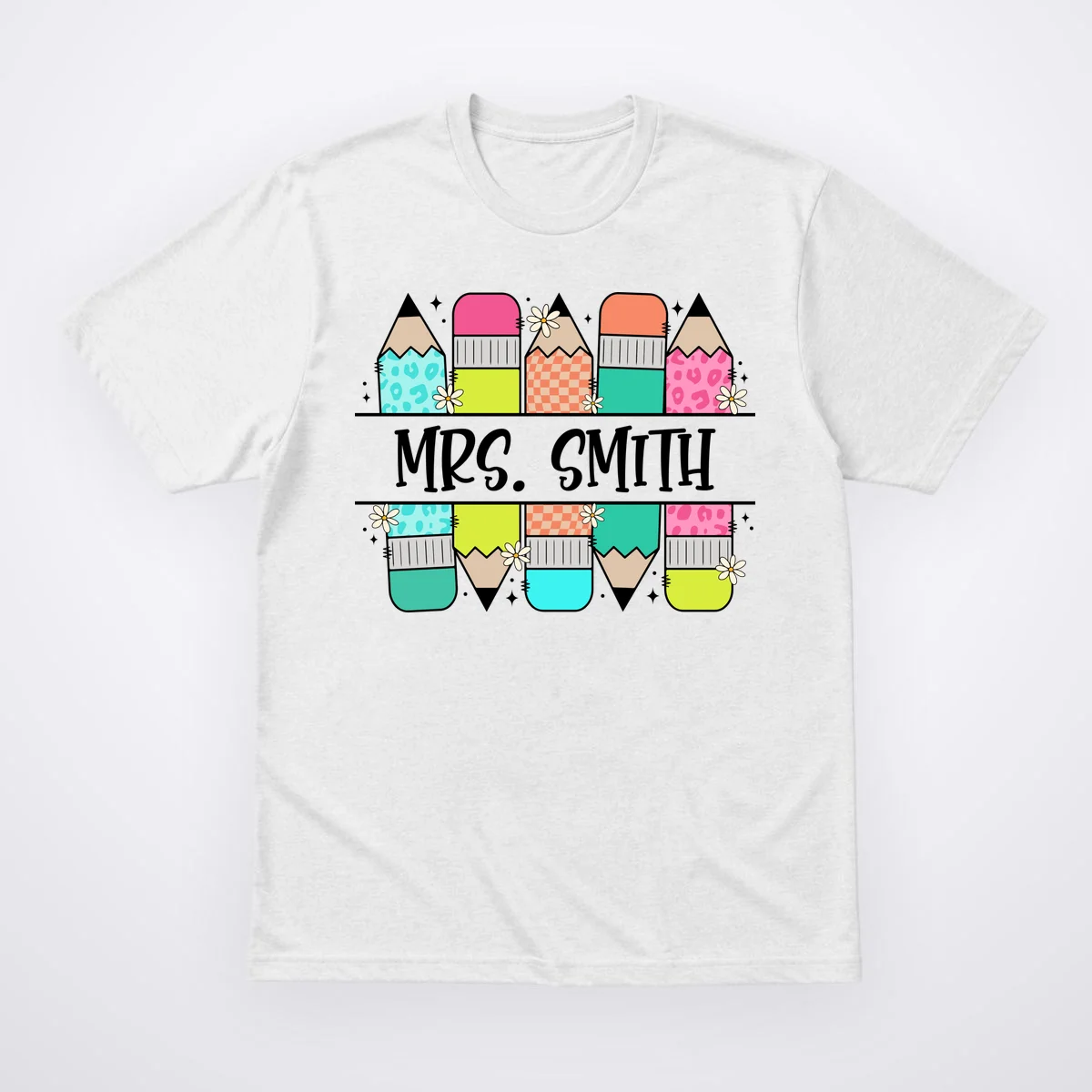 Custom Teacher Name Back To School T-Shirt - Front