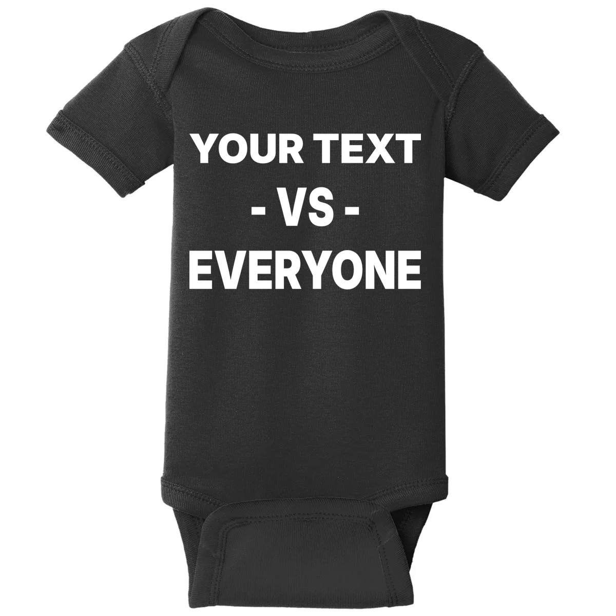 Custom Vs. Everyone Personalized Text Baby Bodysuit - Front