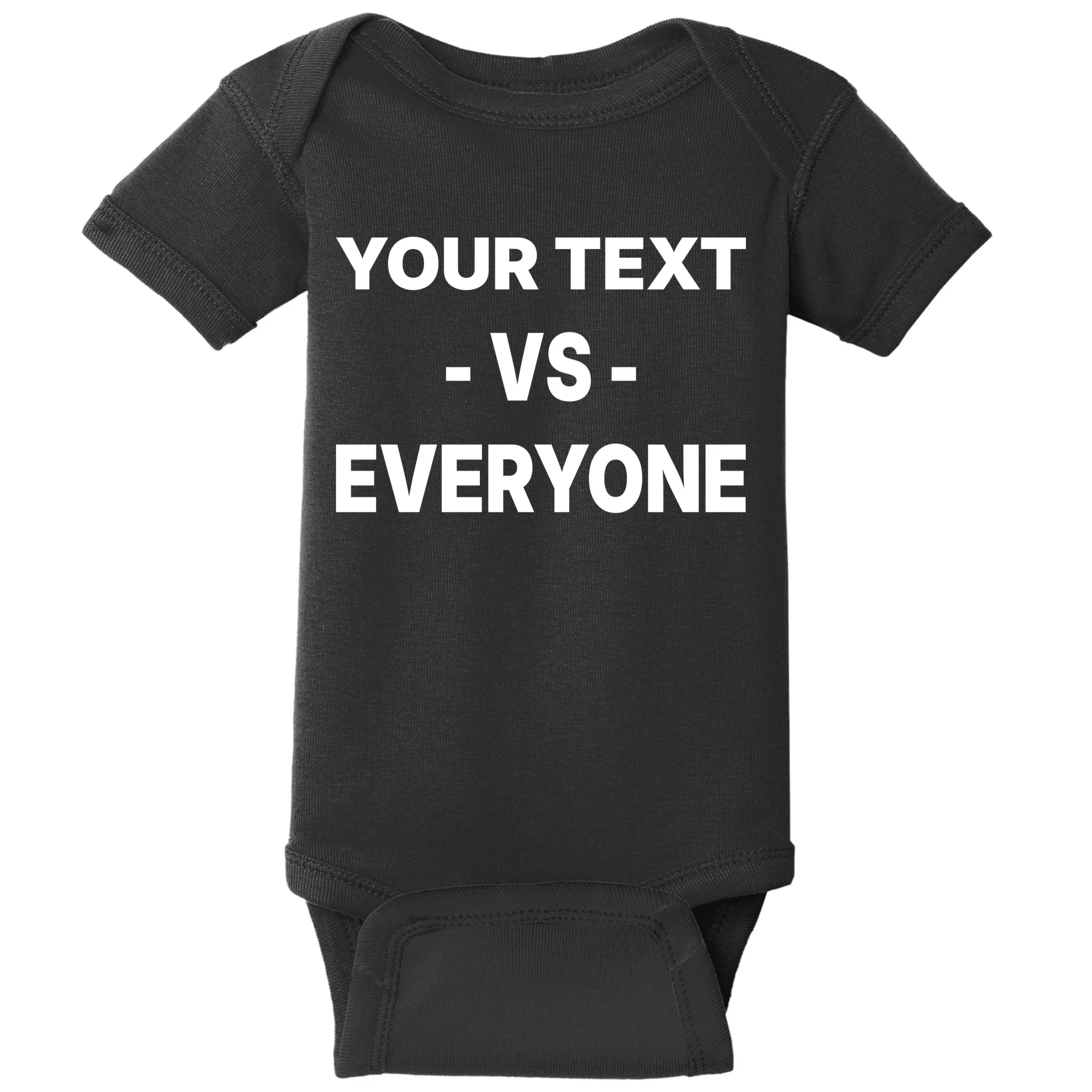 Custom Vs. Everyone Personalized Text Baby Bodysuit - Front