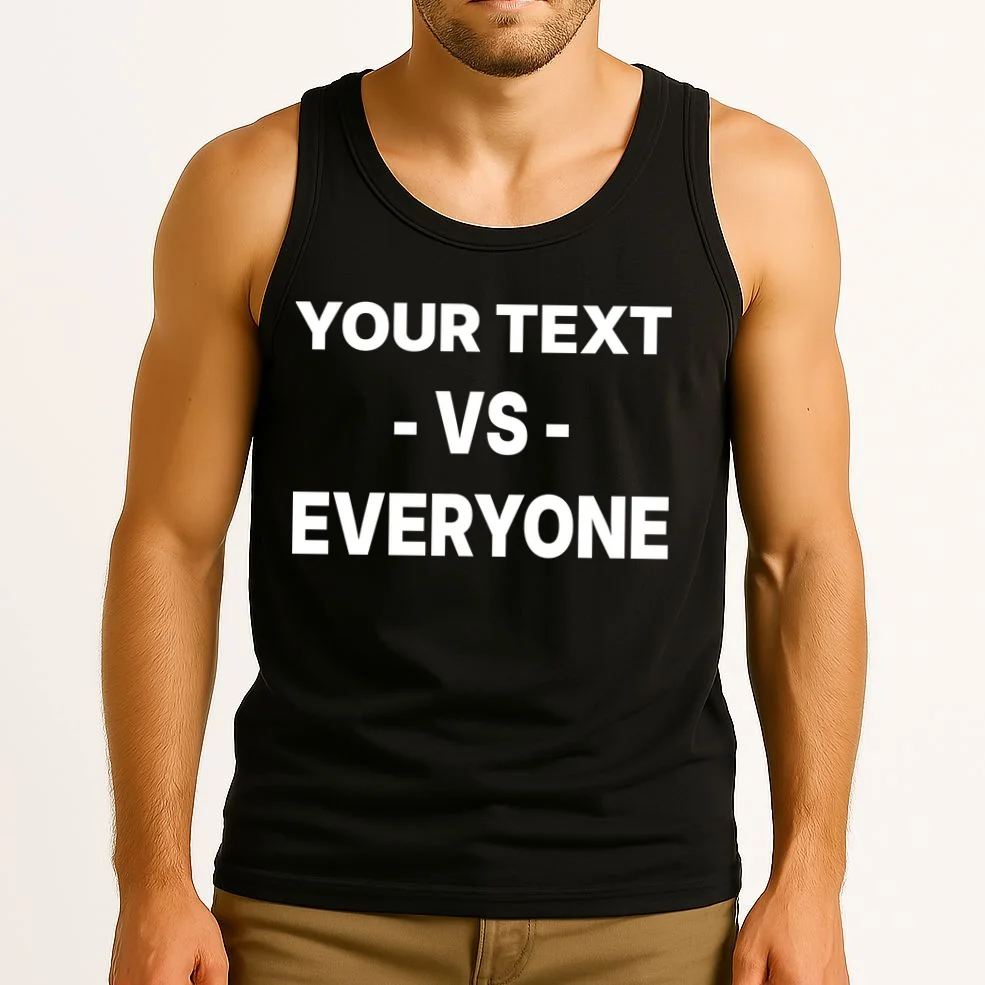 Custom Vs. Everyone Personalized Text Tank Top - Front 2