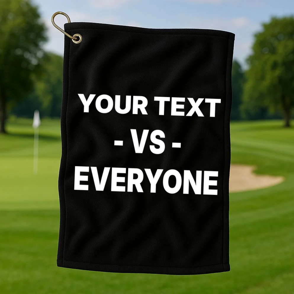 Custom Vs. Everyone Personalized Text Golf Towel - Front 1