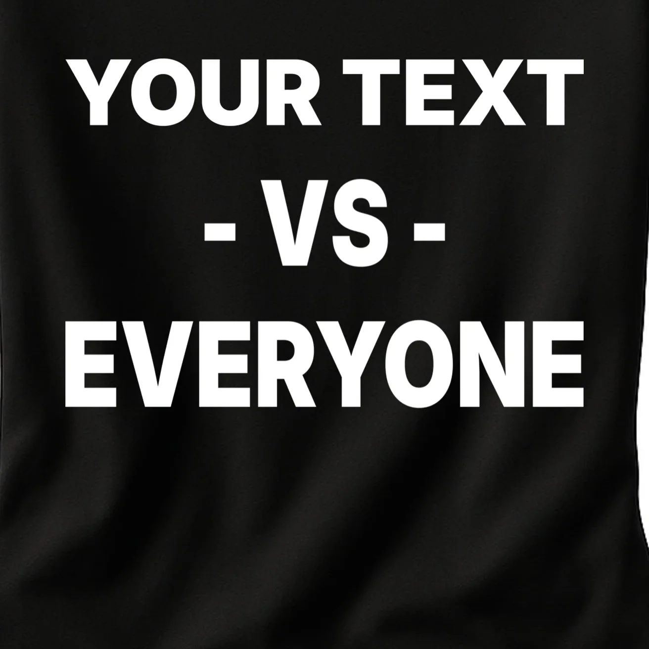 Custom Vs. Everyone Personalized Text Women's T-Shirt - Front - Close-up