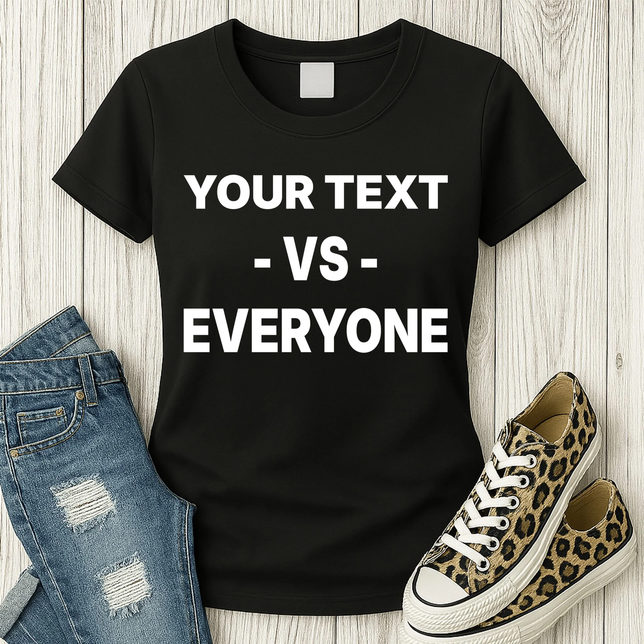 Custom Vs. Everyone Personalized Text Women's T-Shirt - Front 2