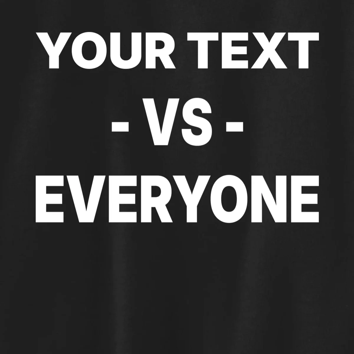 Custom Vs. Everyone Personalized Text Kids Sweatshirt - Front - Close-up