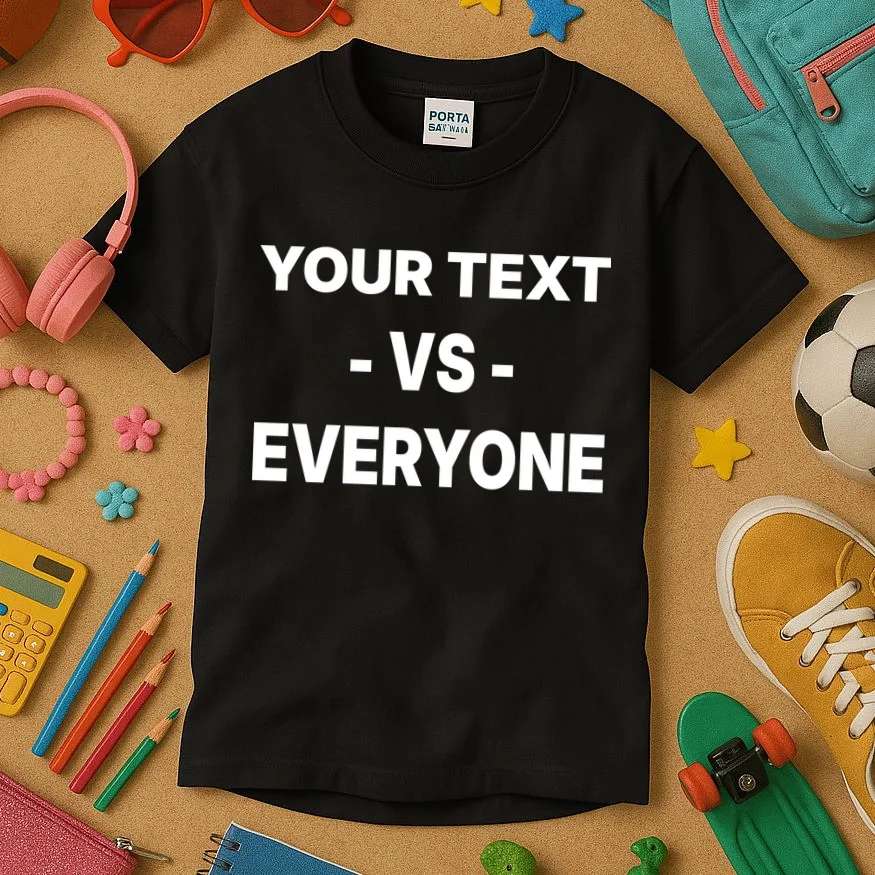 Custom Vs. Everyone Personalized Text Kids T-Shirt - Front 2