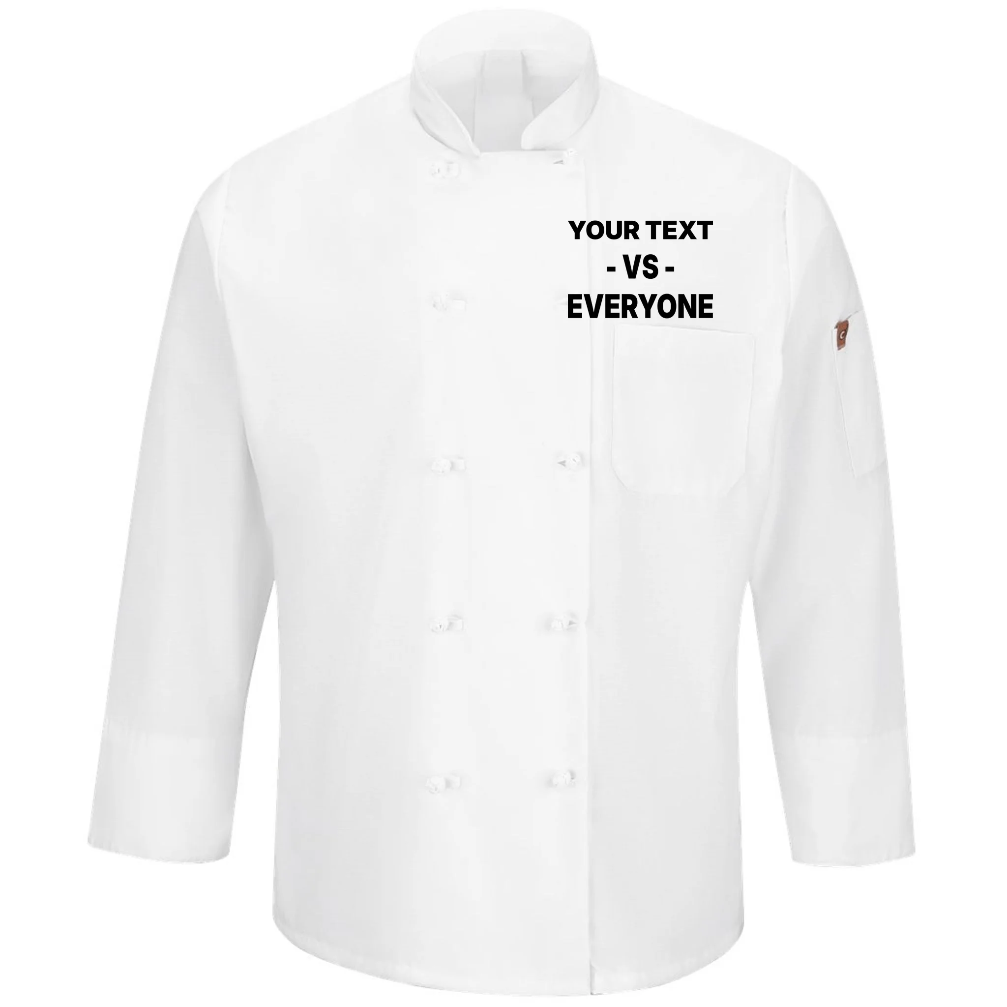 Custom Vs. Everyone Personalized Text Men's Chef Coat - Front
