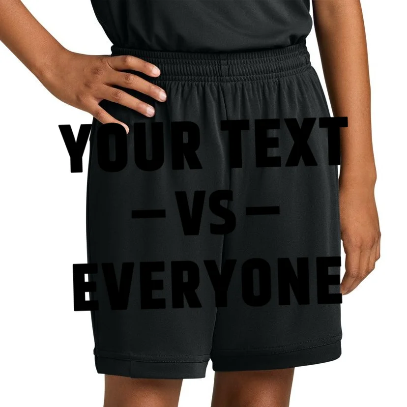 Custom Your Text Vs. Everyone Personalized Kids Shorts - Front 1