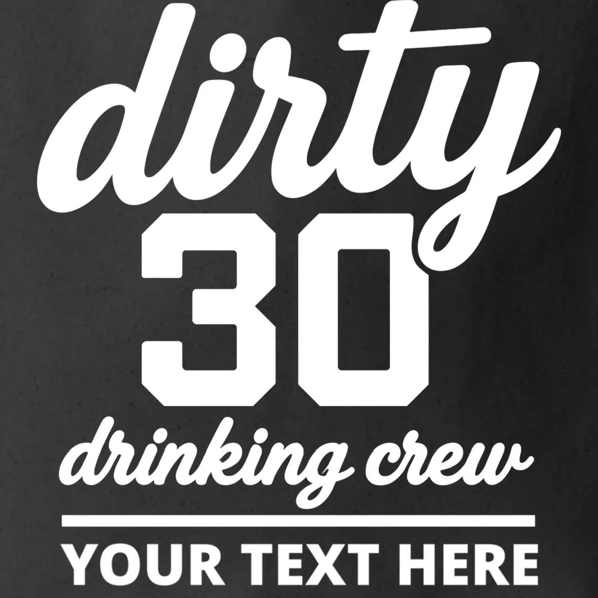 Dirty 30 Drinking Crew Customizable Birthday Tote Bag for Party Vibes - Front - Close-up