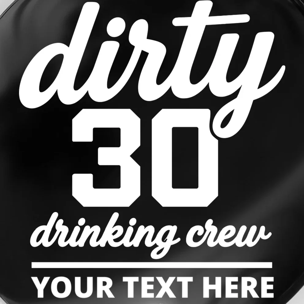 Dirty 30 Drinking Crew Customizable Birthday Magnet for Party Vibes - Front - Close-up