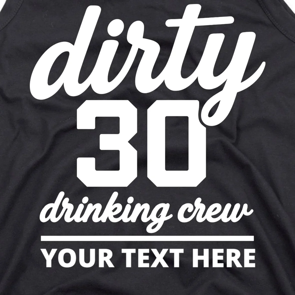 Dirty 30 Drinking Crew Customizable Birthday Men's Tank Top for Party Vibes - Front - Close-up