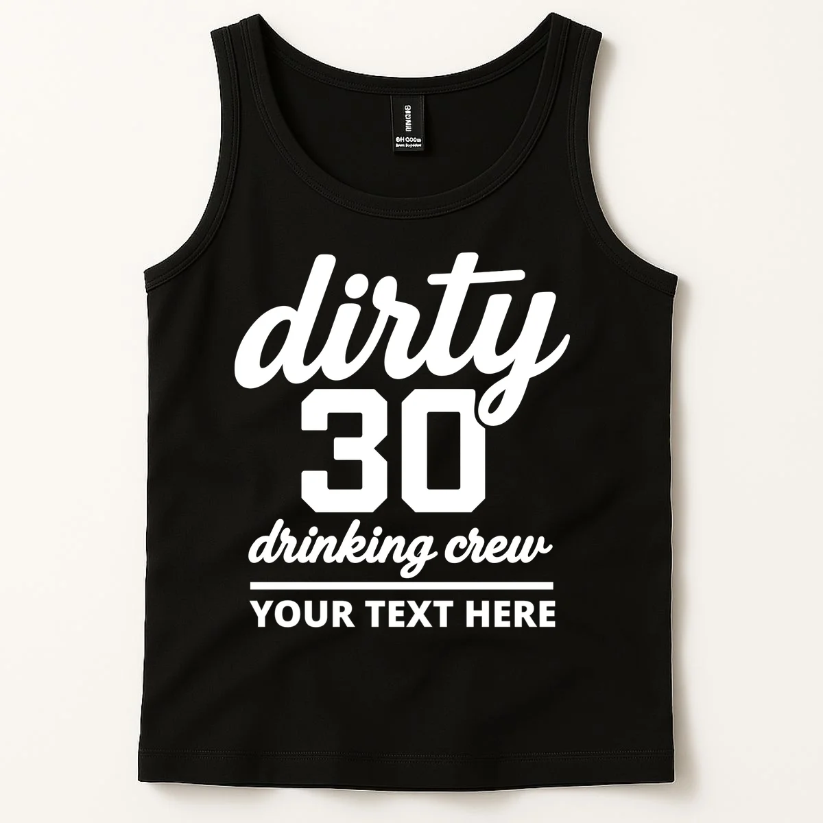 Dirty 30 Drinking Crew Customizable Birthday Tank Top for Party Vibes - Front 1