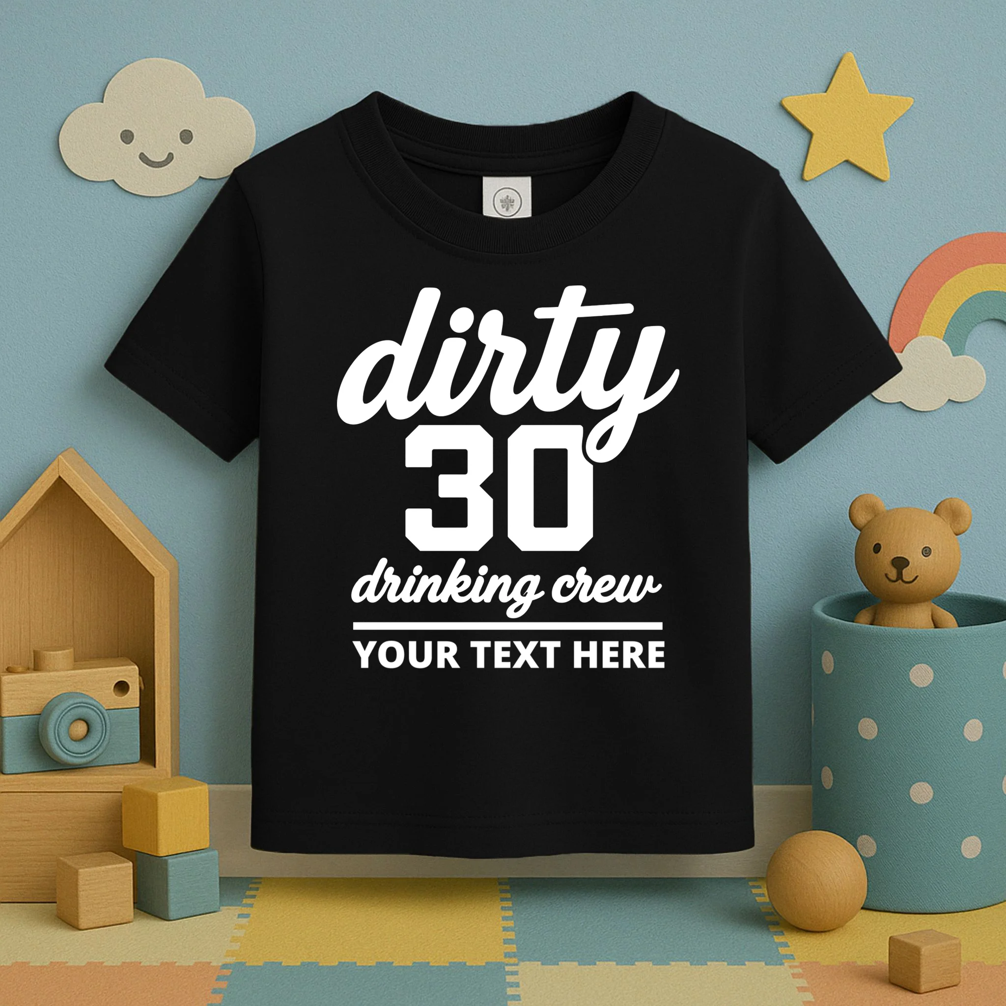 Dirty 30 Drinking Crew Customizable Birthday Toddler T-Shirt for Party Vibes - Front 2